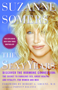 The Sexy Years: Discover the Hormone Connection: The Secret to Fabulous Sex, Great Health, and Vitality, for Women and Men - ISBN: 9781400081578
