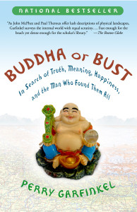 Buddha or Bust: In Search of Truth, Meaning, Happiness, and the Man Who Found Them All - ISBN: 9781400082186