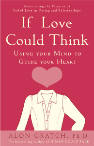If Love Could Think: Using Your Mind to Guide Your Heart - ISBN: 9781400098163