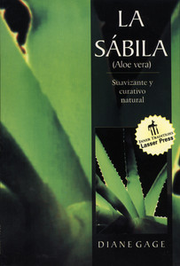 La sábila: Suavizante y curativo natural - ISBN: 9780892815838