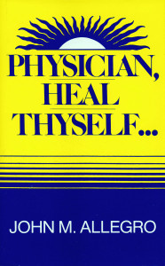 Physician, Heal Thyself:  - ISBN: 9780879753054