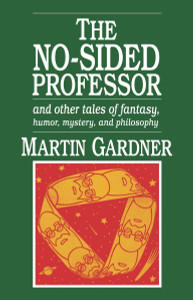 The No-Sided Professor:  - ISBN: 9780879753900