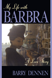 My Life With Barbra: A Love Story - ISBN: 9781573921602