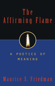 The Affirming Flame: A Poetics of Meaning - ISBN: 9781573922593