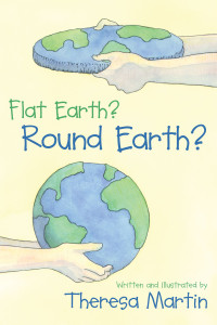 Flat Earth? Round Earth?:  - ISBN: 9781573929882