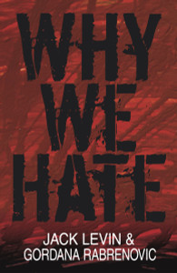 Why We Hate:  - ISBN: 9781591021919