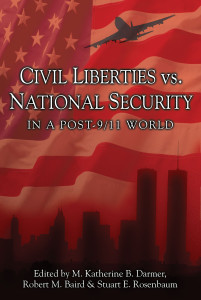 Civil Liberties Vs. National Security In A Post 9/11 World:  - ISBN: 9781591022343