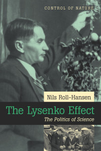 The Lysenko Effect: The Politics Of Science - ISBN: 9781591022626