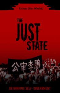 The Just State: Rethinking Self-government - ISBN: 9781591023173