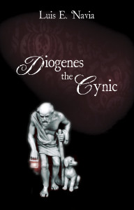 Diogenes The Cynic: The War Against The World - ISBN: 9781591023203