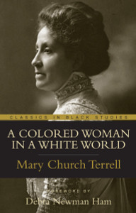 A Colored Woman In A White World:  - ISBN: 9781591023227