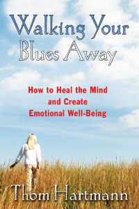 Walking Your Blues Away: How to Heal the Mind and Create Emotional Well-Being - ISBN: 9781594771446