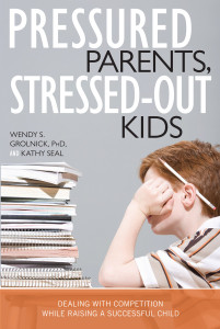Pressured Parents, Stressed-out Kids: Dealing With Competition While Raising a Successful Child - ISBN: 9781591025665