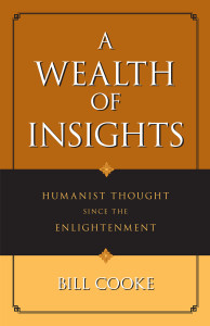 A Wealth of Insights: Humanist Thought Since the Enlightenment - ISBN: 9781591027270