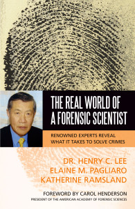 The Real World of a Forensic Scientist: Renowned Experts Reveal What It Takes to Solve Crimes - ISBN: 9781591027294