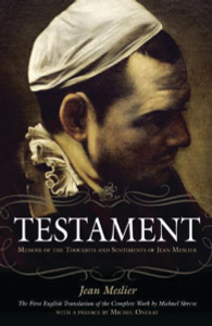 Testament: Memoir of the Thoughts and Sentiments of Jean Meslier - ISBN: 9781591027492