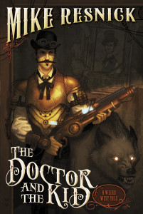 The Doctor and the Kid: A Weird West Tale - ISBN: 9781616145378