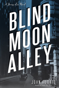 Blind Moon Alley: A Jersey Leo Novel - ISBN: 9781616148874