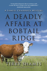 A Deadly Affair at Bobtail Ridge: A Samuel Craddock Mystery - ISBN: 9781633880467