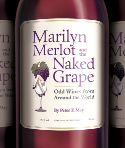 Marilyn Merlot and the Naked Grape:  - ISBN: 9781594740992