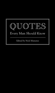 Quotes Every Man Should Know:  - ISBN: 9781594746369