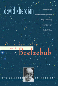On a Spaceship with Beelzebub: By a Grandson of Gurdjieff - ISBN: 9780892816736
