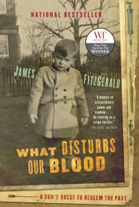 What Disturbs Our Blood: A Son's Quest to Redeem the Past - ISBN: 9780679313168