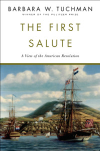 The First Salute: A View of the American Revolution - ISBN: 9780345336675