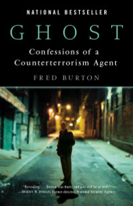Ghost: Confessions of a Counterterrorism Agent - ISBN: 9780345494252