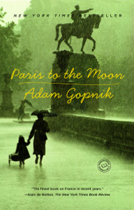 Paris to the Moon:  - ISBN: 9780375758232