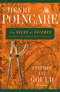 The Value of Science: Essential Writings of Henri Poincare - ISBN: 9780375758485