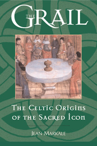 The Grail: The Celtic Origins of the Sacred Icon - ISBN: 9780892817146