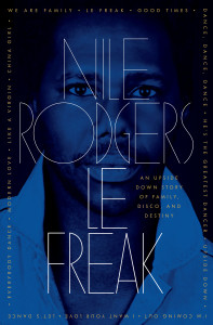 Le Freak: An Upside Down Story of Family, Disco, and Destiny - ISBN: 9780385529655