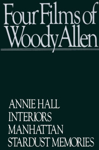 Four Films: Annie Hall, Interiors, Manhattan, Stardust Memories - ISBN: 9780394712291