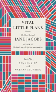 Vital Little Plans: The Short Works of Jane Jacobs - ISBN: 9780399589607