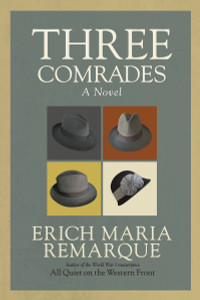 Three Comrades: A Novel - ISBN: 9780449912423