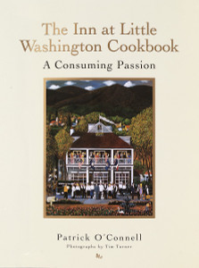 The Inn at Little Washington Cookbook: A Consuming Passion - ISBN: 9780679447368