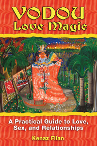 Vodou Love Magic: A Practical Guide to Love, Sex, and Relationships - ISBN: 9781594772481