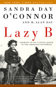 Lazy B: Growing up on a Cattle Ranch in the American Southwest - ISBN: 9780812966732