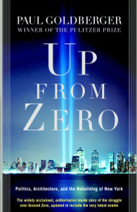 Up from Zero: Politics, Architecture, and the Rebuilding of New York - ISBN: 9780812967951