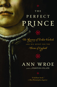 The Perfect Prince: Truth and Deception in Renaissance Europe - ISBN: 9780812968118