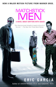 Matchstick Men: A Novel About Grifters with Issues - ISBN: 9780812968217