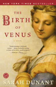 The Birth of Venus: A Novel - ISBN: 9780812968972