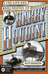 The Life and Many Deaths of Harry Houdini:  - ISBN: 9780812970425