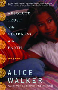 Absolute Trust in the Goodness of the Earth: New Poems - ISBN: 9780812971057