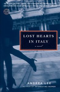 Lost Hearts in Italy: A Novel - ISBN: 9780812971132