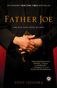 Father Joe: The Man Who Saved My Soul - ISBN: 9780812972344