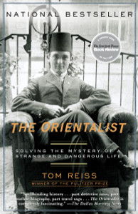 The Orientalist: Solving the Mystery of a Strange and Dangerous Life - ISBN: 9780812972764