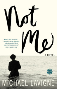 Not Me: A Novel - ISBN: 9780812973327