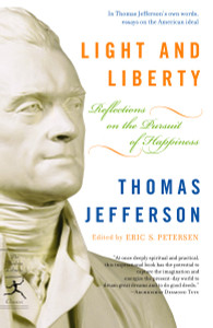 Light and Liberty: Reflections on the Pursuit of Happiness - ISBN: 9780812974324